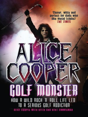 cover image of Alice Cooper: Golf Monster